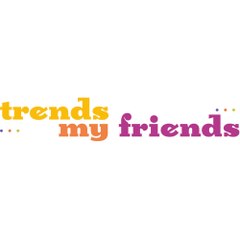 Trends My Friends
