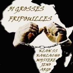 31 Grosses Fripouilles