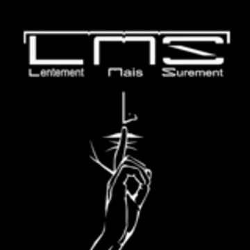 LMS (Lentement Mais Sûrement)