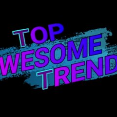 Top Awesome Trends