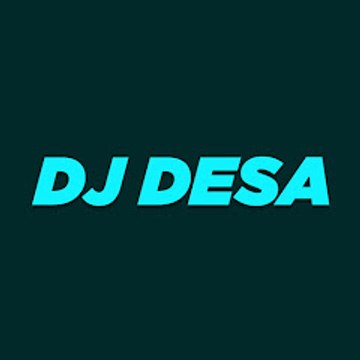 DJ DESA TEAM