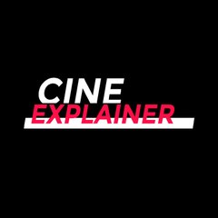 Cine Explainer