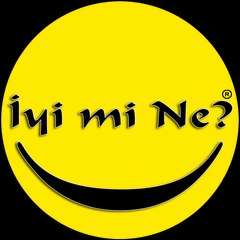İyi Mi Ne