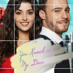 You Knock on my Door (eng sub)
