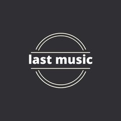 last music