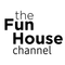 The Fun House Channel