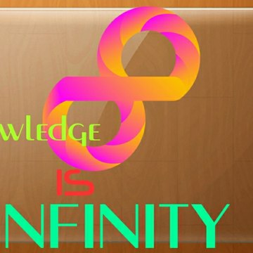 Knowledge is infinite,