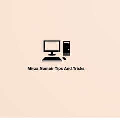 Mirza Numair Computer Tips And Tricks