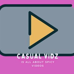 CasualVidz