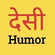 Desi Humor