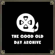 The Good Old Day Archive 過去好時光
