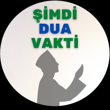 Şimdi Dua Vakti