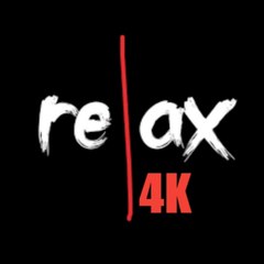 Relax 4K