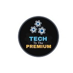 Tech To The Premium