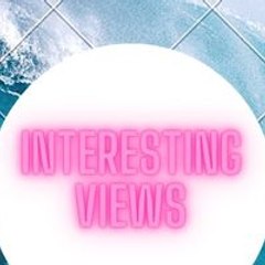 Interesting views