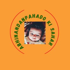 Abhinandan Pahado Ki Sahar