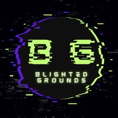 Blighted Grounds