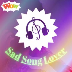 Sad Song Lover