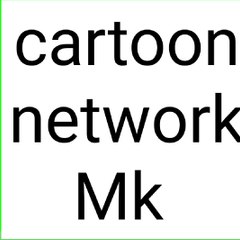 Cartoon network Mk