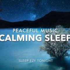 Deep Sleep, Relaxation, Meditation Music