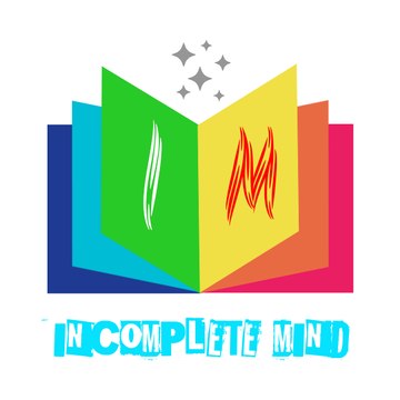 INCOMPLETE MIND