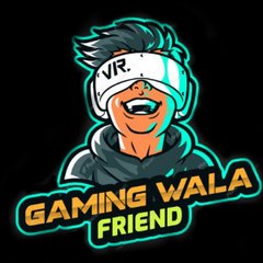 Gaming wala friend