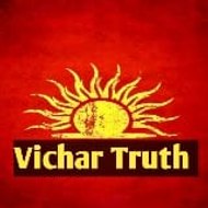 Vichar Truth