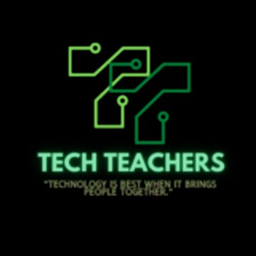 Tech Teachers