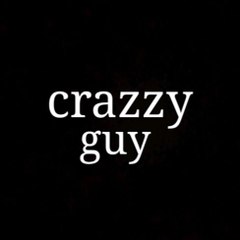 crazzy guy