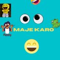 MAJE KARO