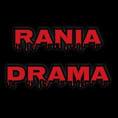 Rania Drama