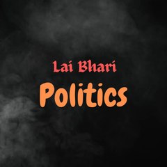 Lai Bhari Politics