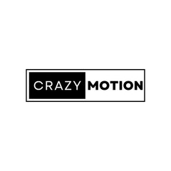 Crazy motion