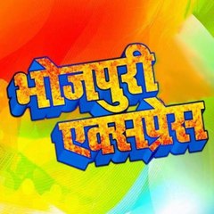 Bhojpuri Express