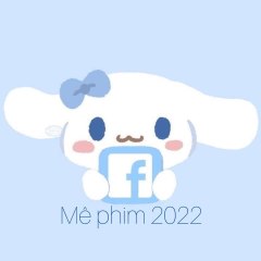 Mê phim 2022