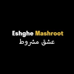 Sen Çal Kapımı - Eshghe Mashroot - عشق مشروط