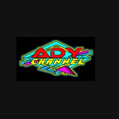 ADY CHANNEL