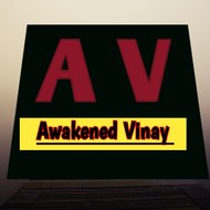 Awakened Vinay