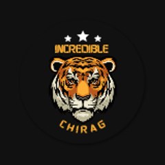 INCREDIBLE CHIRAG
