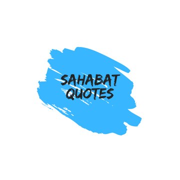 Sahabat Quotes