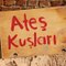 Ateş Kuşları