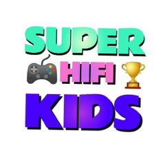SUPER HIFI KIDS