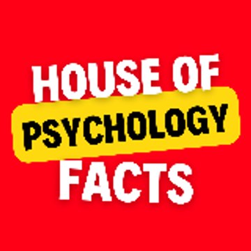 The House of Psychology Facts