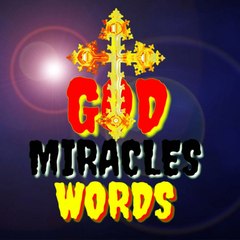 God Miracles Words
