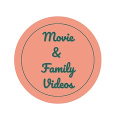 Movie & Family Videos