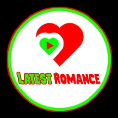 Latest Romance