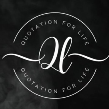 Quotation For Life