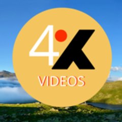 4K VIDEOS