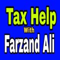 Tax Help With Farzand Ali