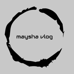 Maysha Vlog